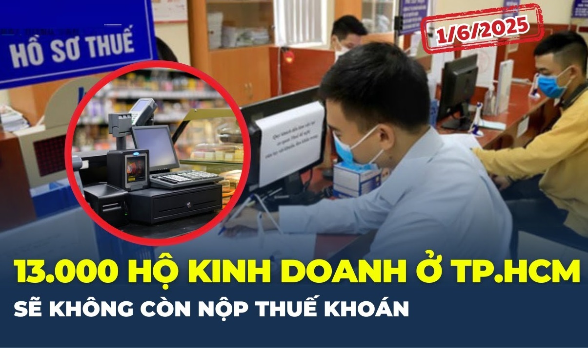 13.000 hộ kinh doanh ở TP.HCM sẽ không còn nộp thuế khoán từ ngày 1-6
